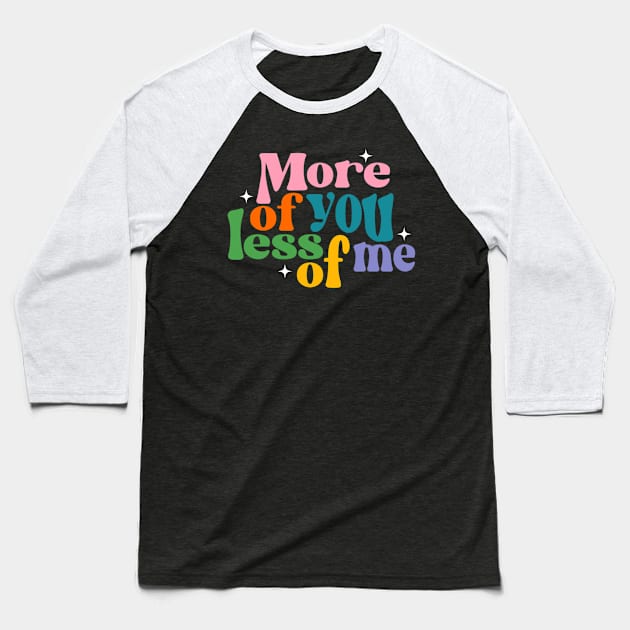 Colton Dixon-More of You, Less of Me Baseball T-Shirt by createdbyginny